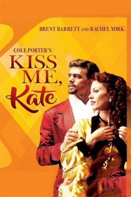 Kiss Me Kate – A Shakespearean Musical Extravaganza Featuring  Fred Astaire and Ginger Rogers!