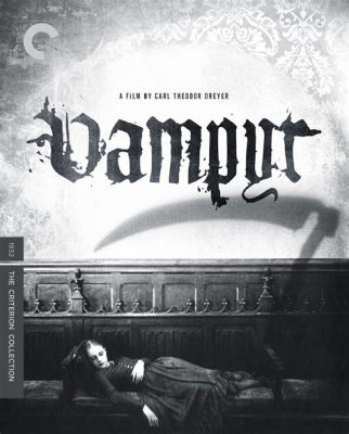  Vampyr，一部探索死亡與永生的神秘電影！